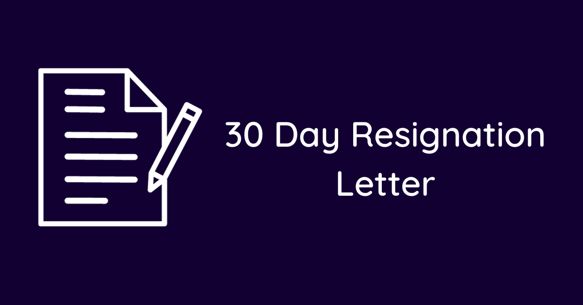 30 Day Resignation Letter