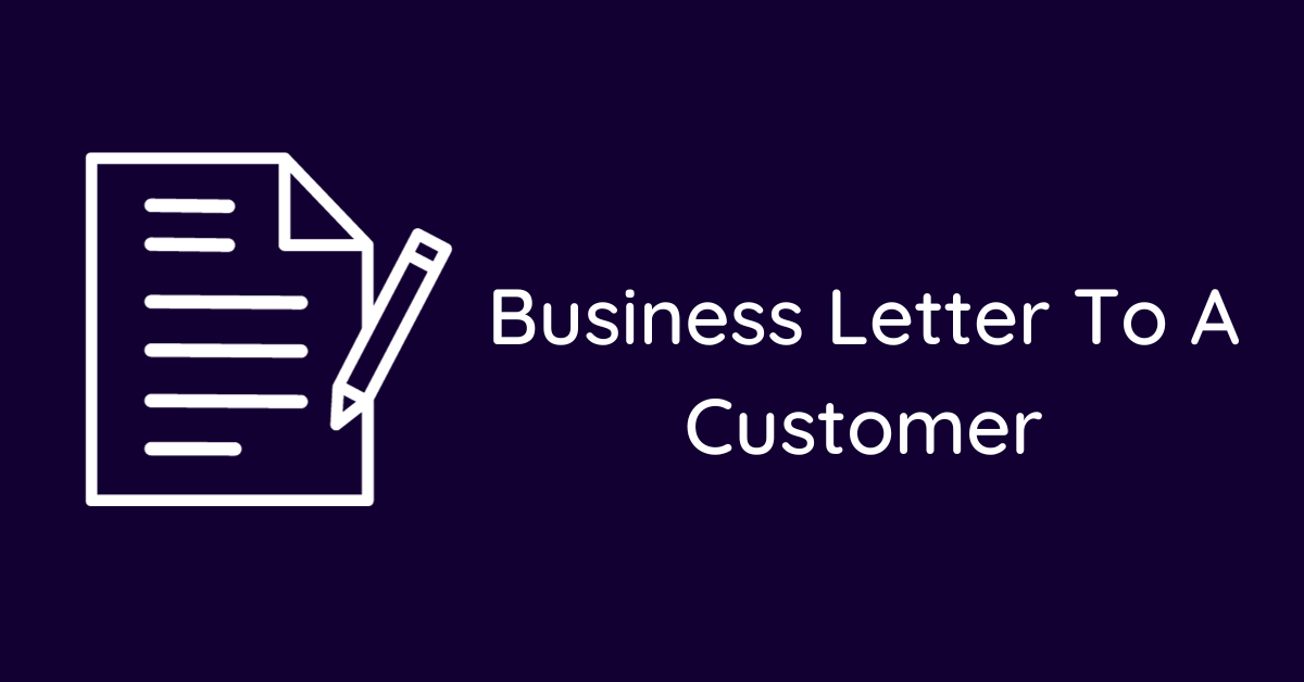 Business Letter To A Customer