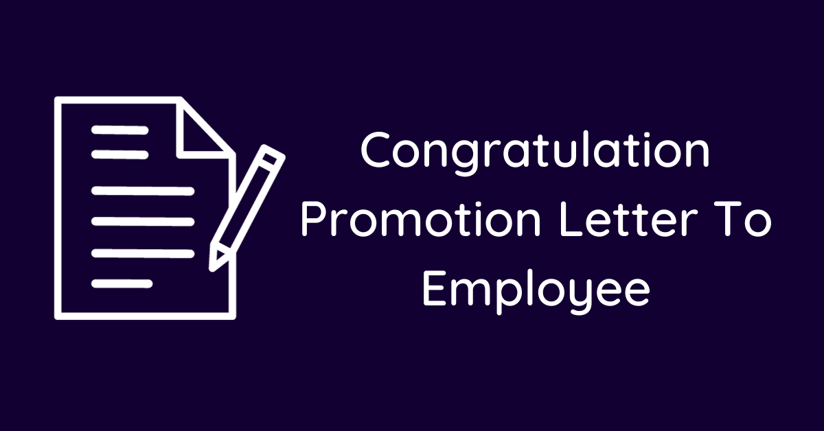 Congratulation Promotion Letter To Employee