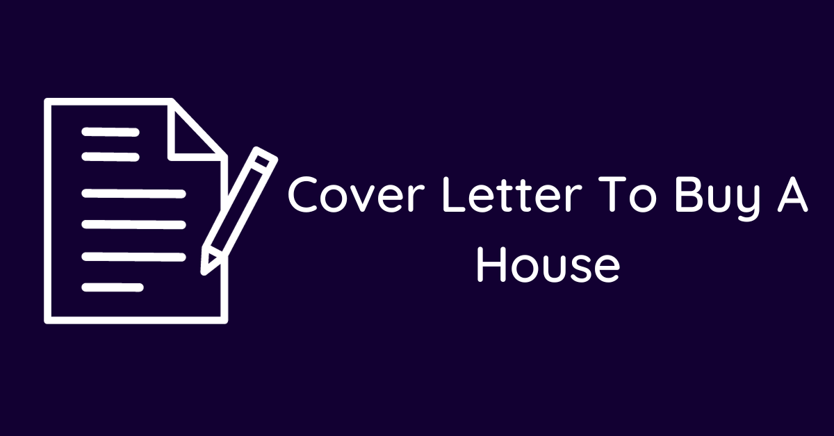 Cover Letter To Buy A House
