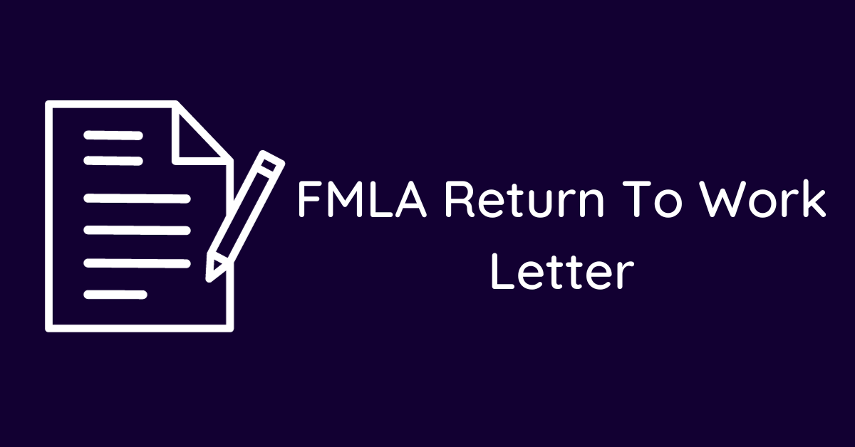 FMLA Return To Work Letter