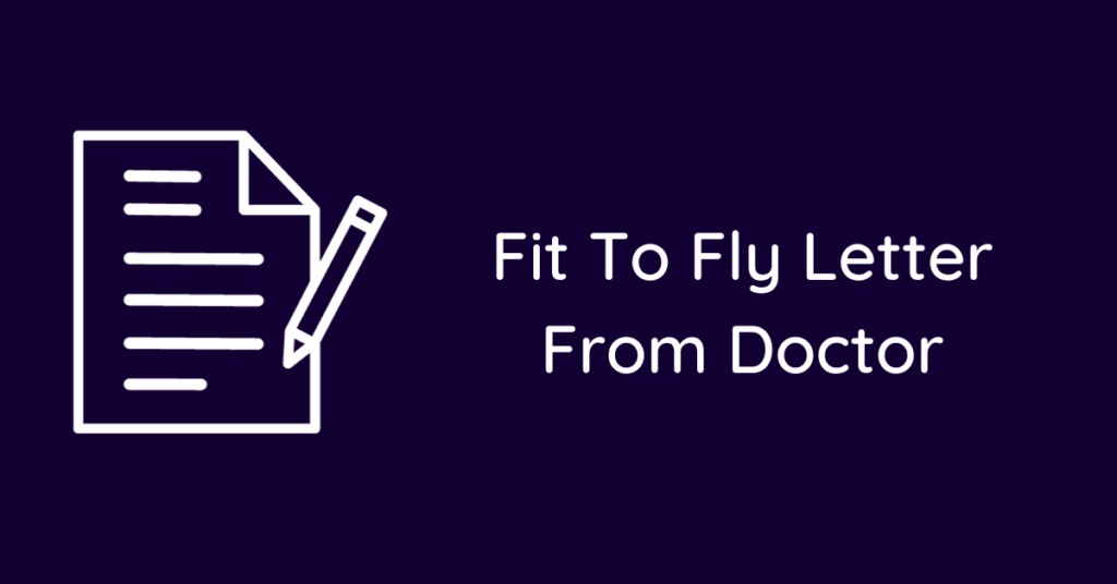 Fit To Fly Letter From Doctor