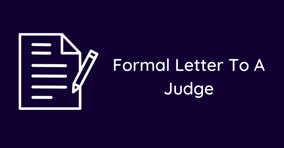 Formal Letter To A Judge
