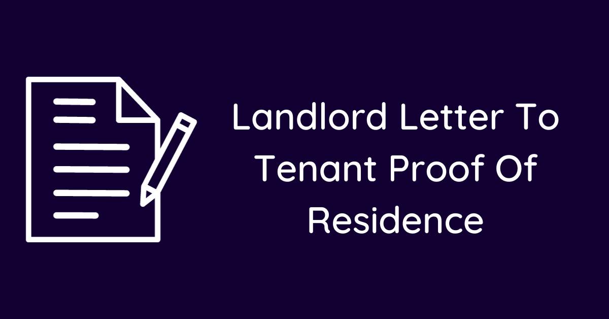 Landlord Letter To Tenant Proof Of Residence