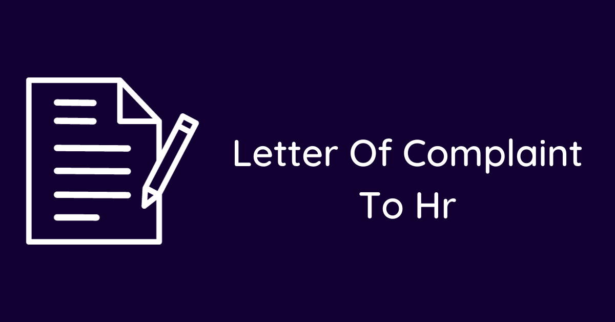 Letter Of Complaint To Hr