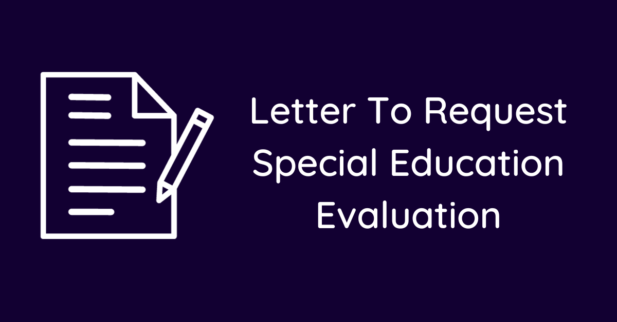 Letter To Request Special Education Evaluation