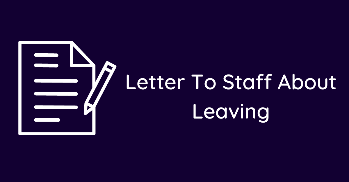 Letter To Staff About Leaving