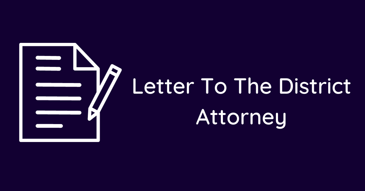 Letter To The District Attorney