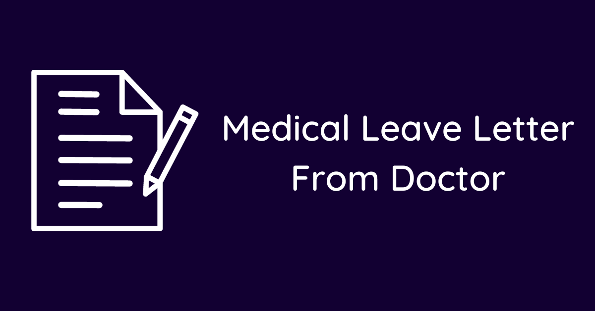 Medical Leave Letter From Doctor