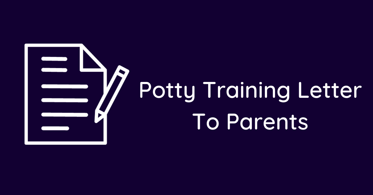 Potty Training Letter To Parents