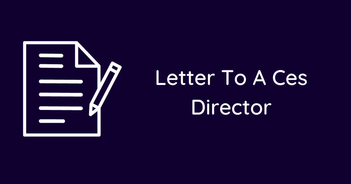 Letter To A Ces Director