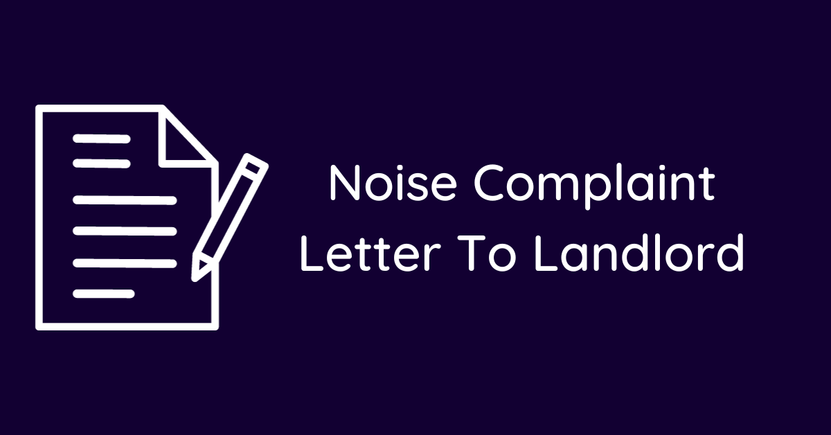Noise Complaint Letter To Landlord