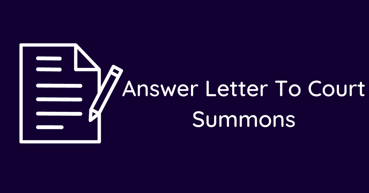 Answer Letter To Court Summons