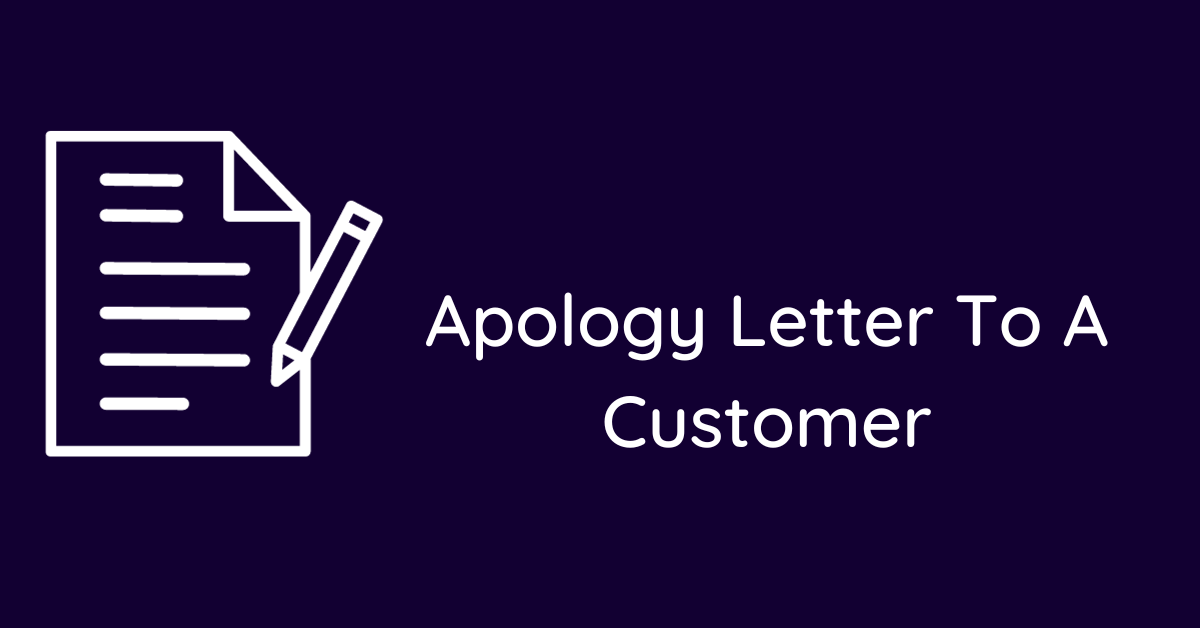 Apology Letter To A Customer
