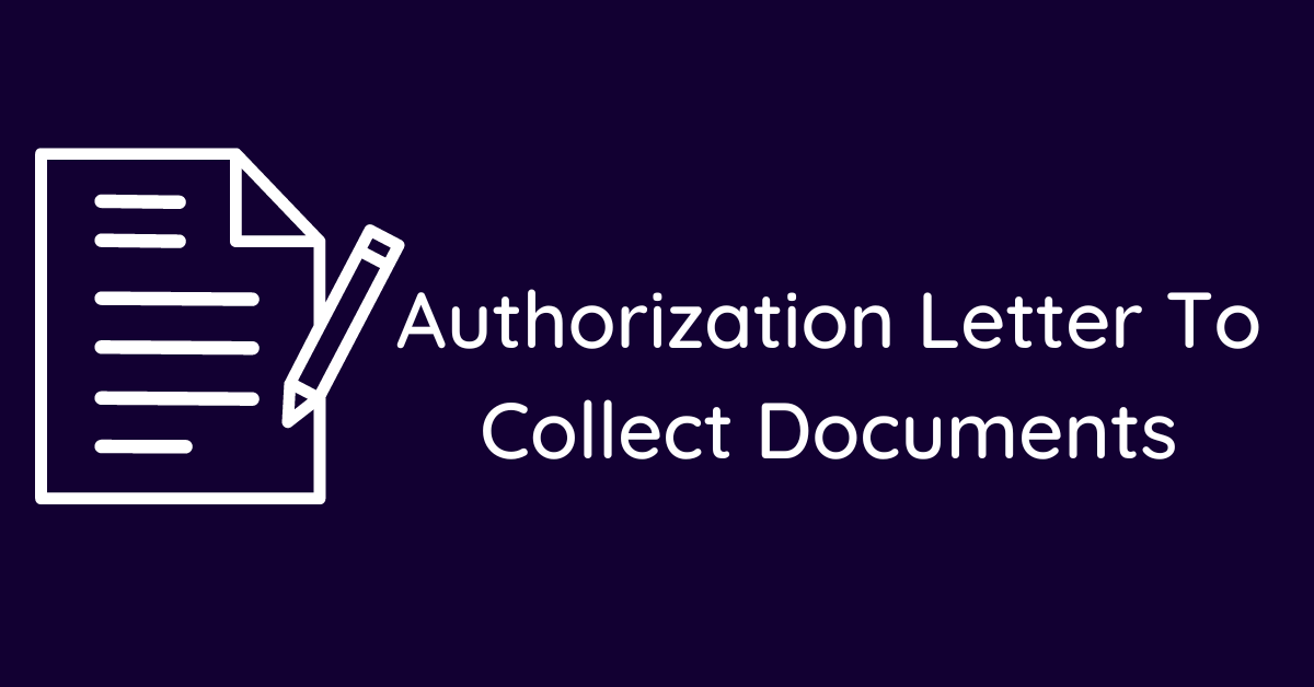 Authorization Letter To Collect Documents