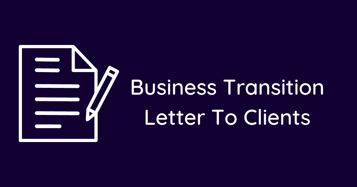 Business Transition Letter To Clients