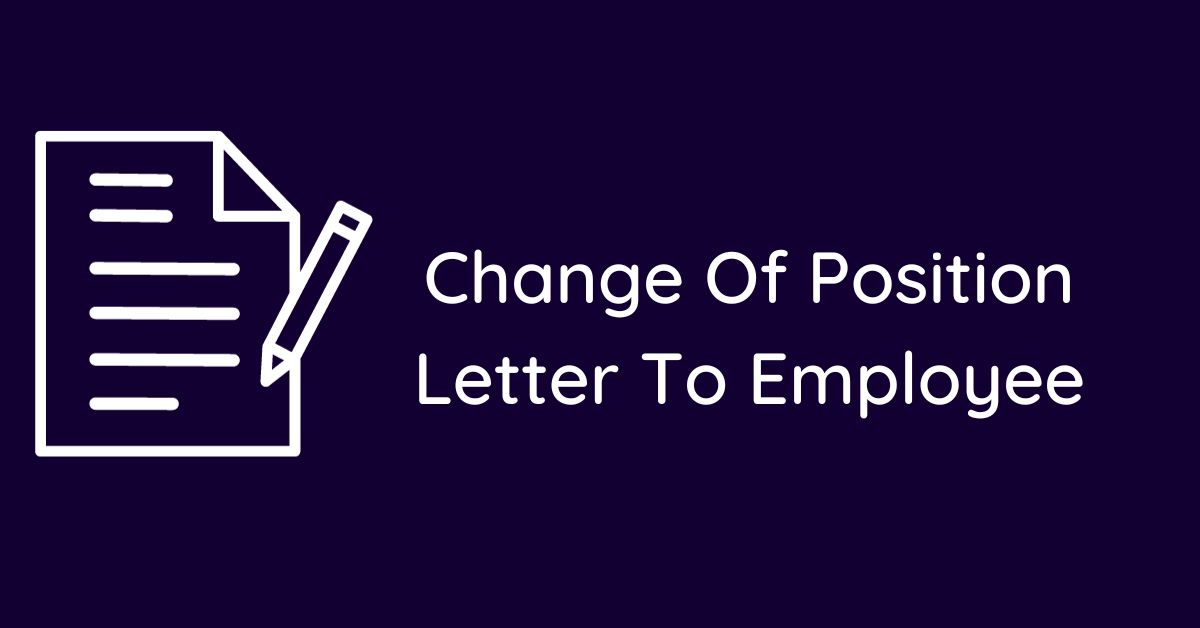 Change Of Position Letter To Employee