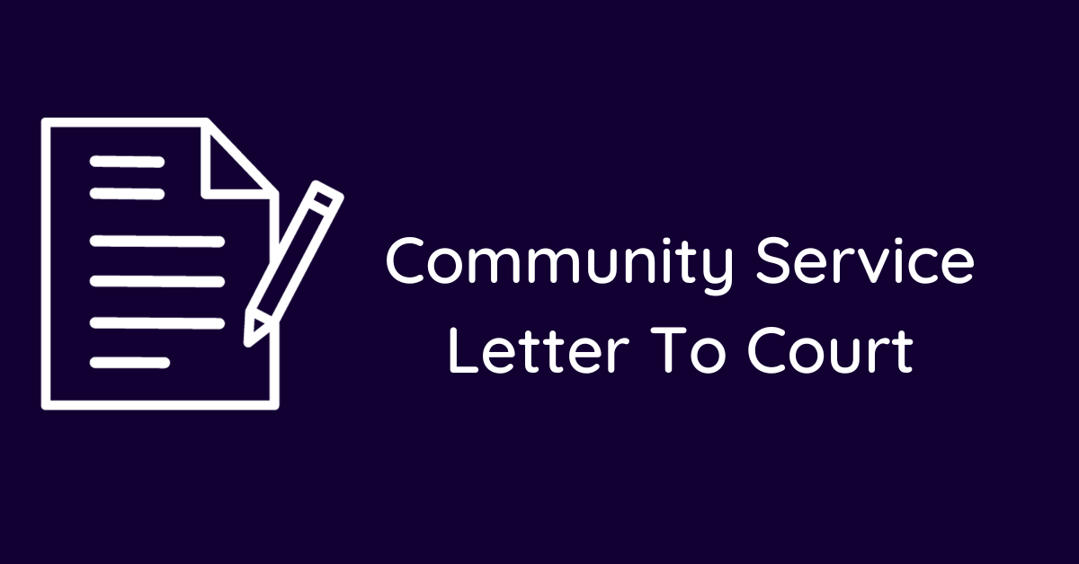 Community Service Letter To Court