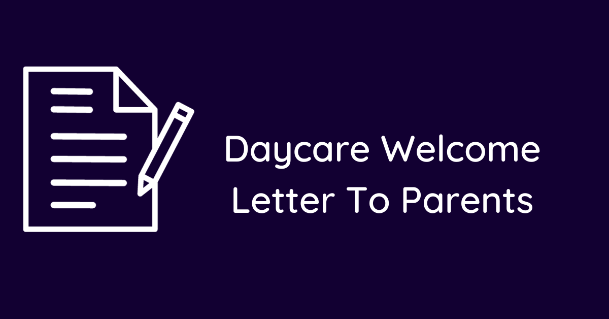 Day care Welcome Letter To Parents