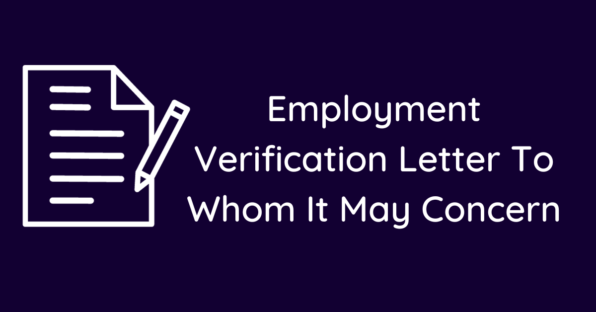 Employment Verification Letter To Whom It May Concern