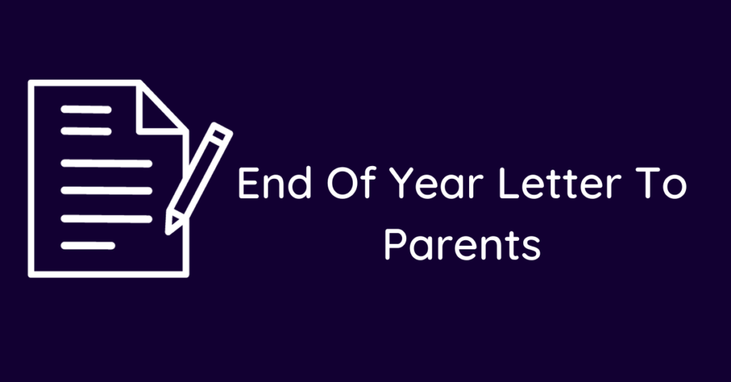 End Of Year Letter To Parents