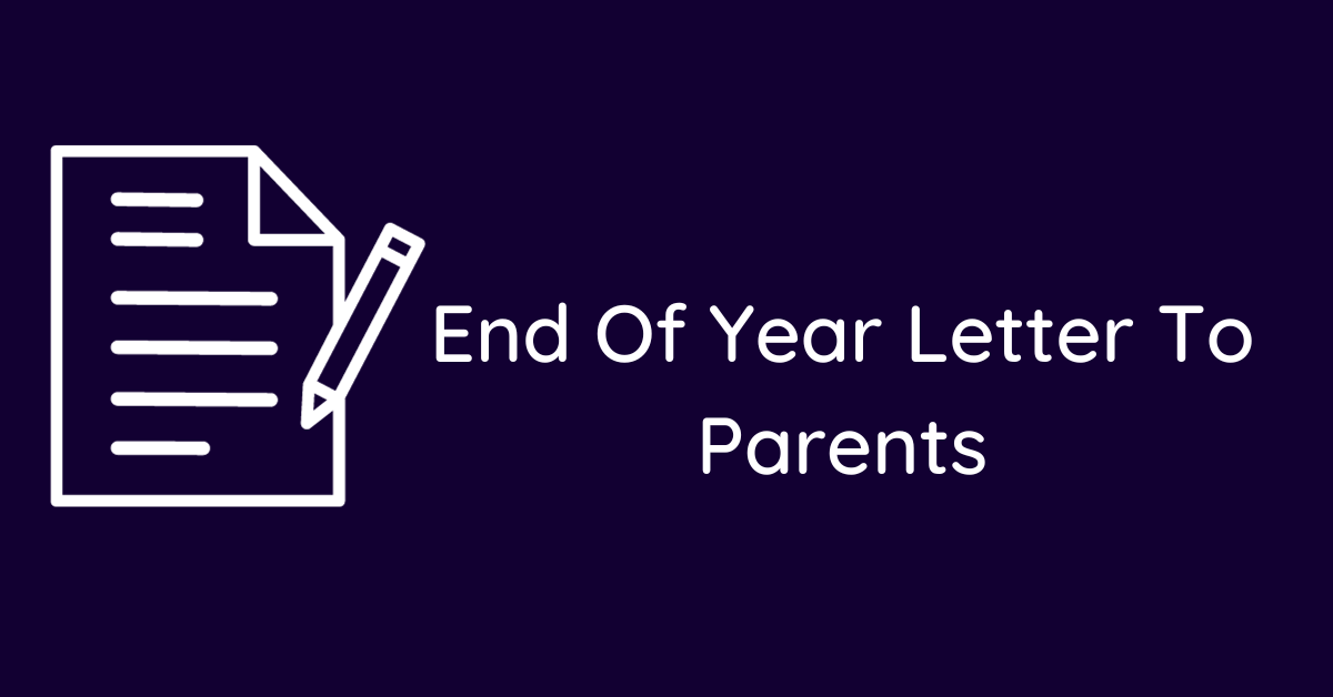 End Of Year Letter To Parents