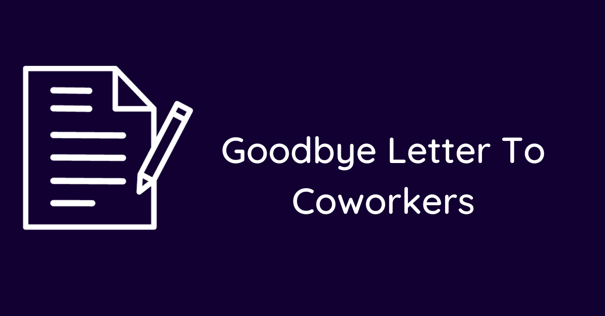 Goodbye Letter To Co workers