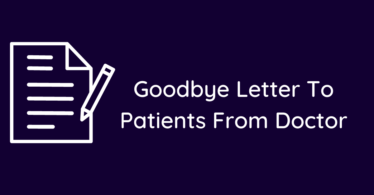 Goodbye Letter To Patients From Doctor