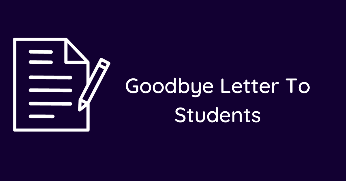Goodbye Letter To Students