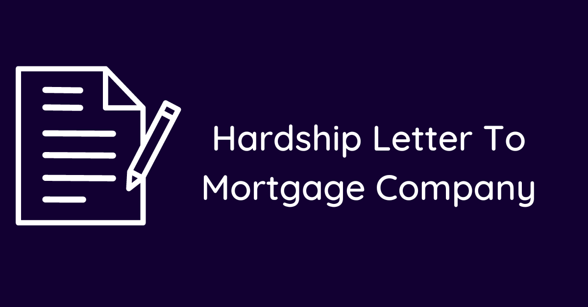 Hardship Letter To Mortgage Company