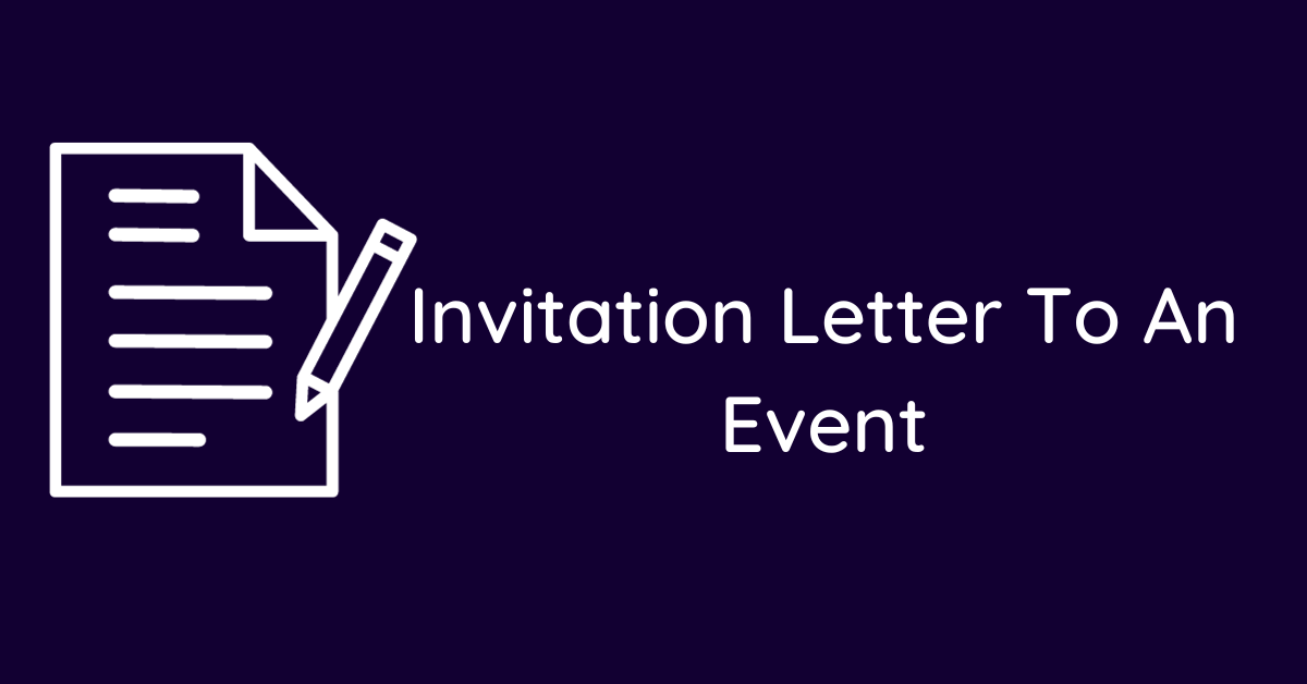 Invitation Letter To An Event