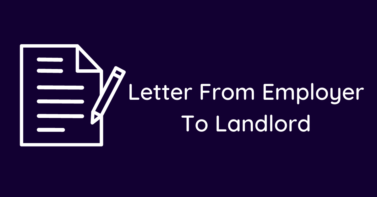 Letter From Employer To Landlord