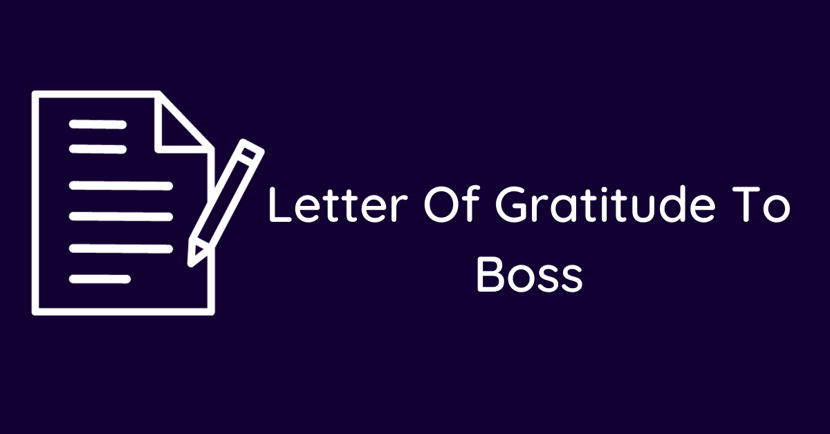 Letter Of Gratitude To Boss