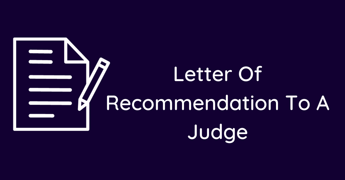 Letter Of Recommendation To A Judge