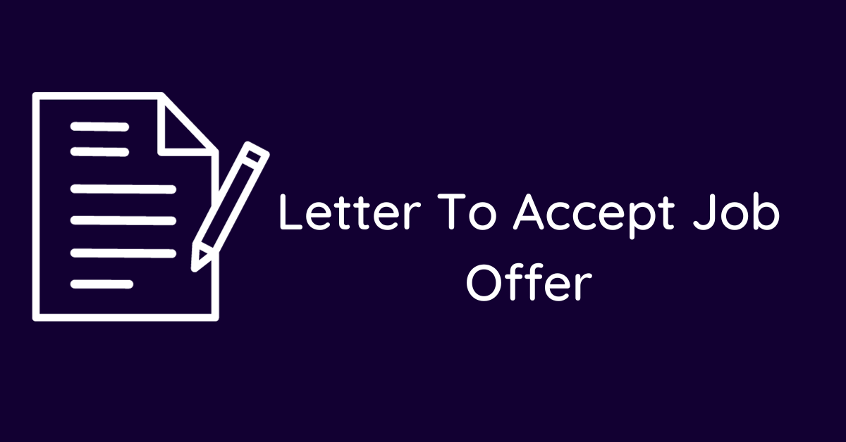 Letter To Accept Job Offer