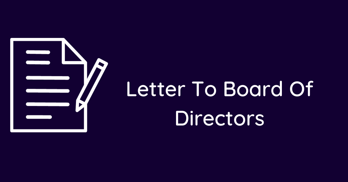 Letter To Board Of Directors