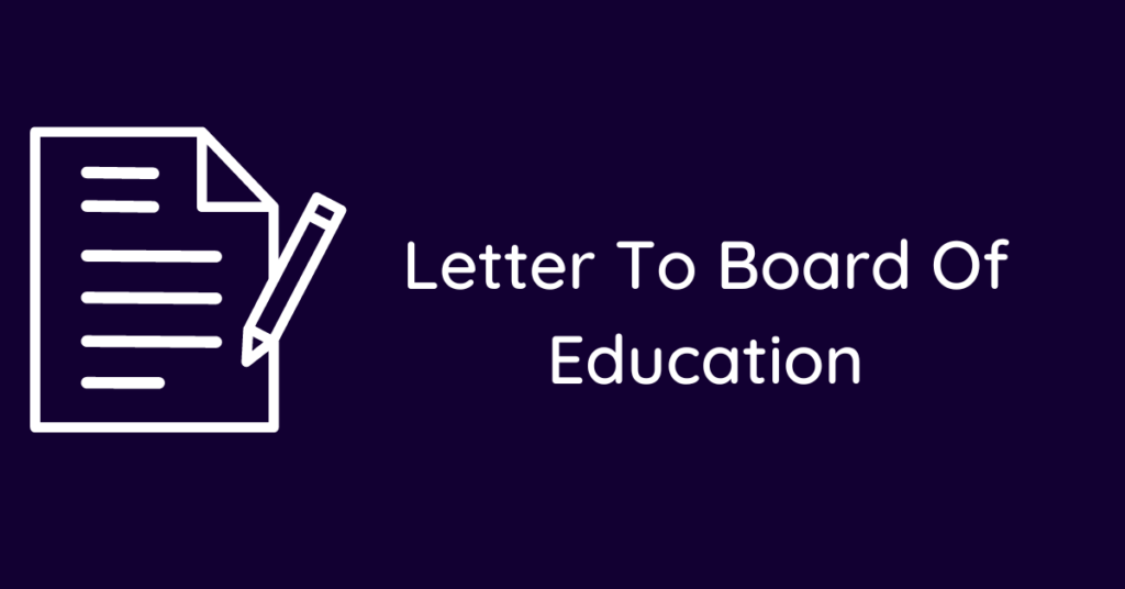 Letter To Board Of Education