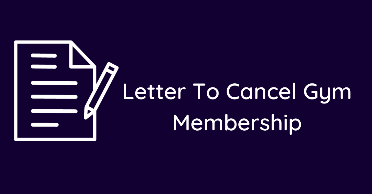 Letter To Cancel Gym Membership