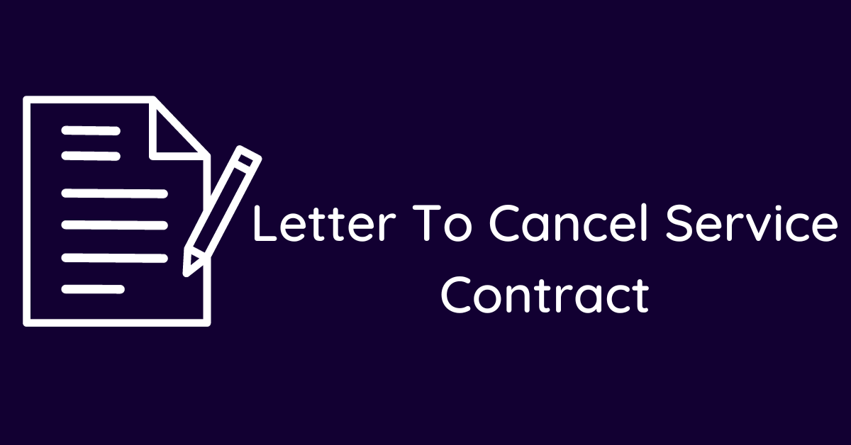 Letter To Cancel Service Contract