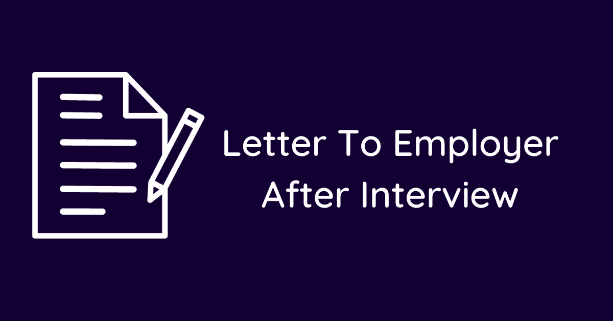 Letter To Employer After Interview