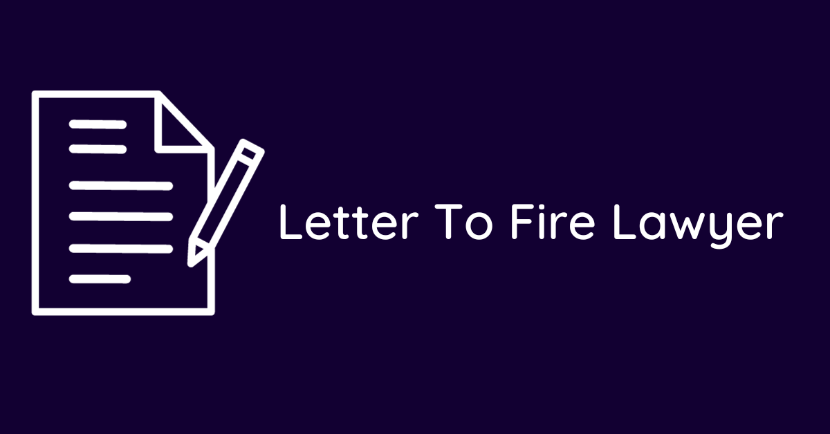 Letter To Fire Lawyer