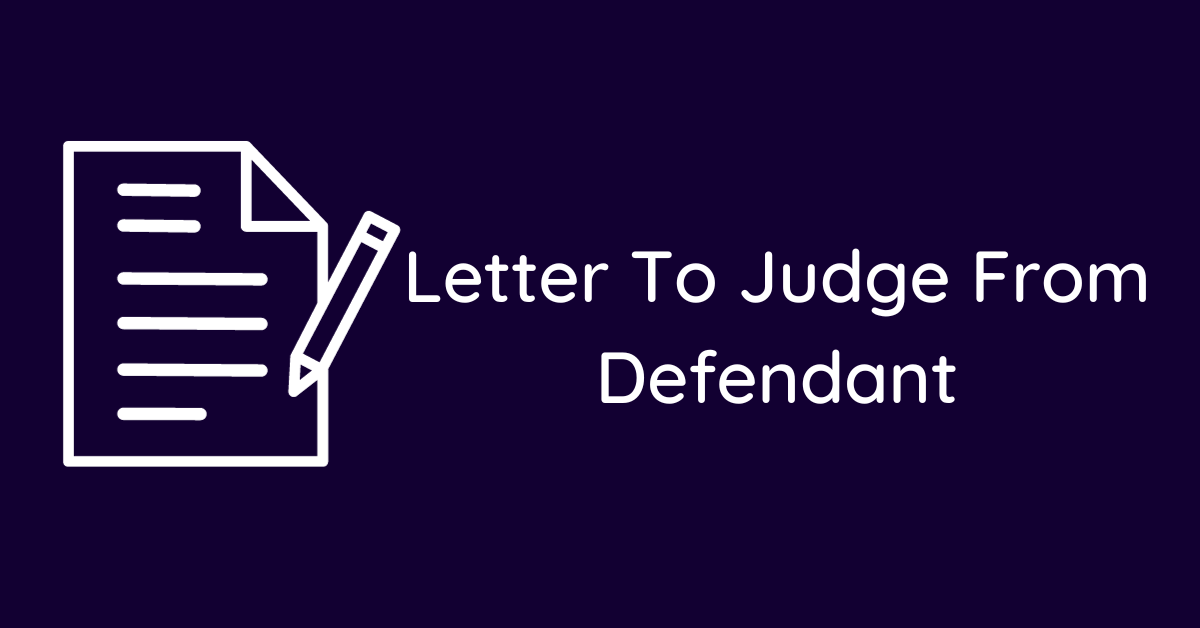 Letter To Judge From Defendant