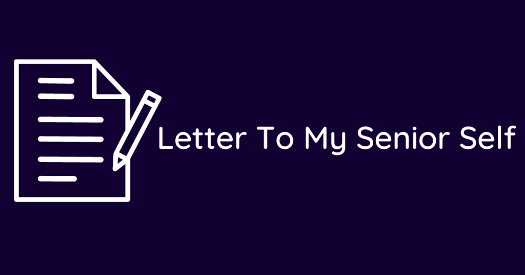 Letter To My Senior Self