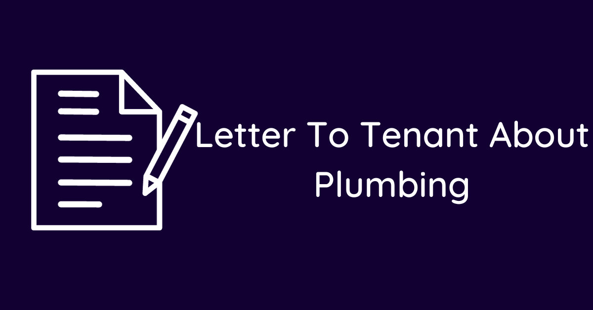 Letter To Tenant About Plumbing