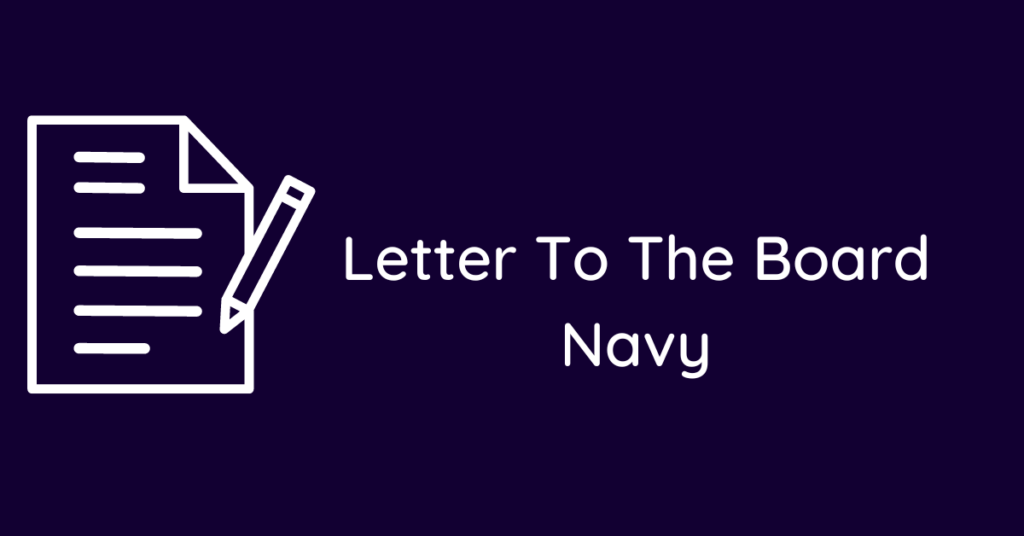 Letter To The Board Navy