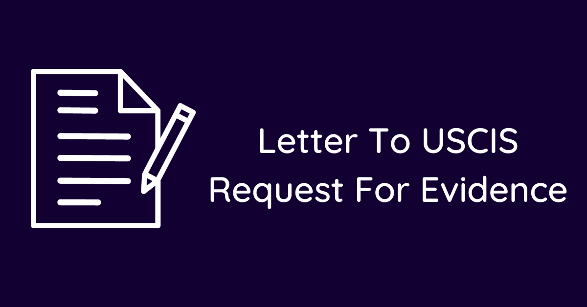 Letter To USCIS Request For Evidence
