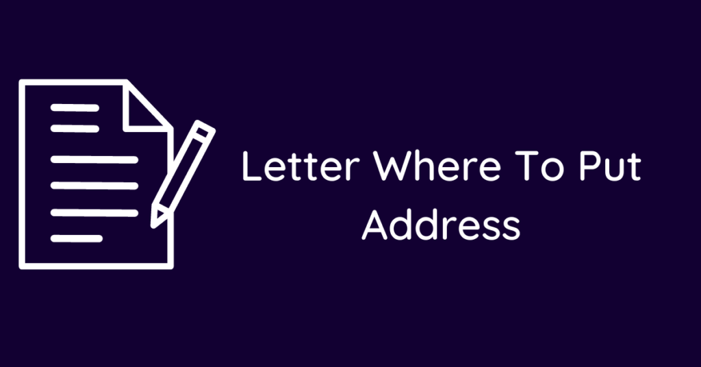 Letter Where To Put Address