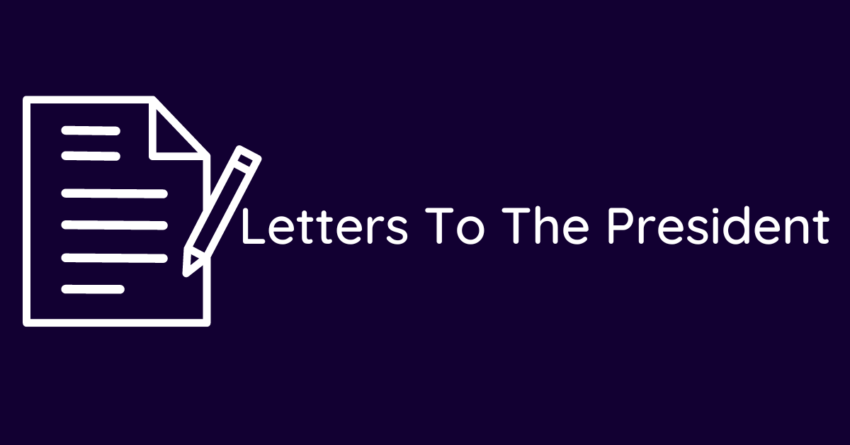 Letters To The President