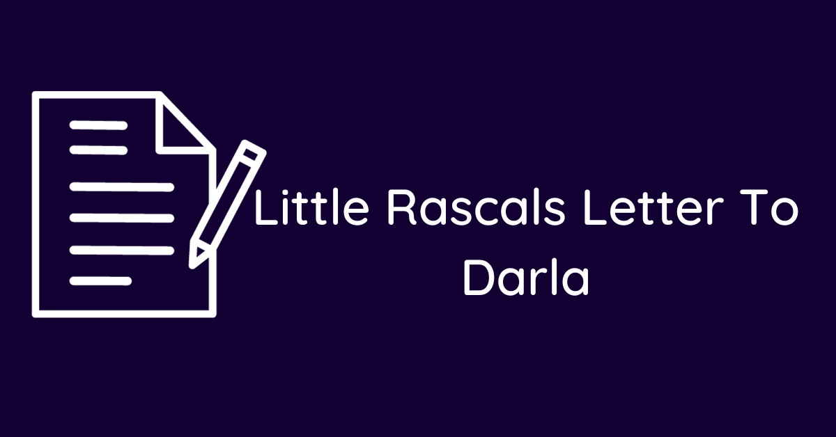 Little Rascals Letter To Darla