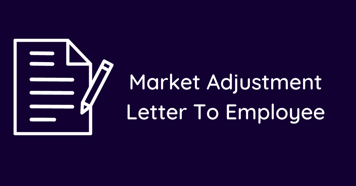 Market Adjustment Letter To Employee